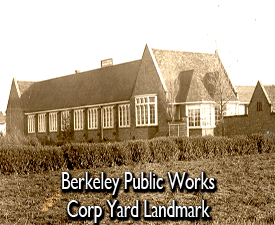 Berkeley Public Works Landmark Corporation Yard