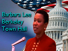 Congresswoman Barbara Lee and Berkeley Town Hall Meeting