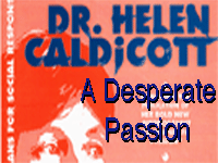 Helen Caldicott book A Desperate Passion