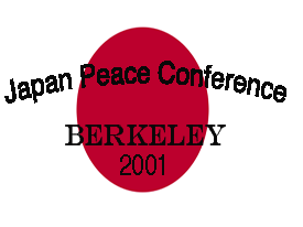 Japan Peace Conference Berkeley 2001