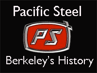 Pacific Steel Castings: Berkeley's History