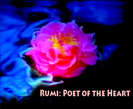 rumi:Poet of the Heart