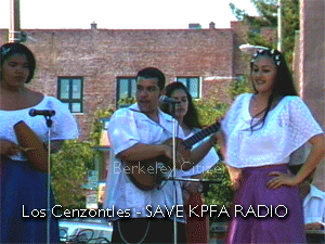 Save KPFA RADIO - Los Cenzontles 