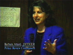 Barbara Attard, Berkeley Officer, Police Review Commission